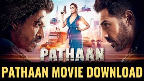 <strong>Pathan</strong> || Shah Rukh. . Pathan movie download hd filmywap